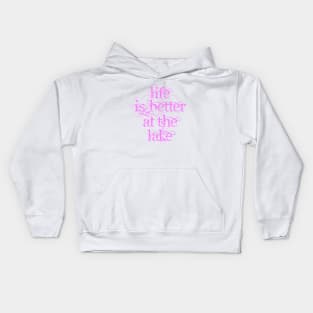 Life is Better at the Lake Kids Hoodie